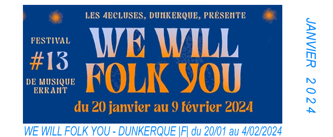 We Will Folk You à Dunkerque |F|