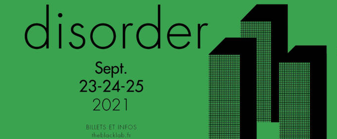 Disorder Festival en septembre à Wasquehall près de Lille en France