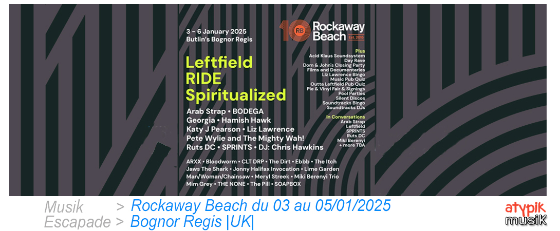 Rockaway Beach, un festival à Bognor Regis |UK|