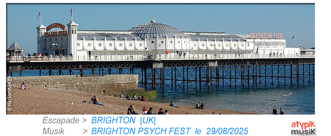 Brighton au Royaume-Uni où se déroule le Brighton Psych Fest.