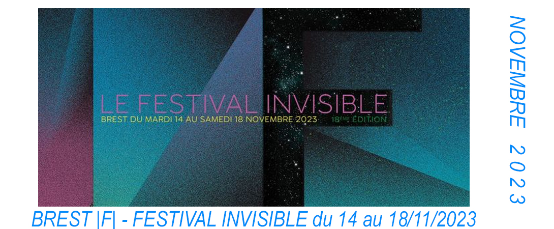 Festival Invisible à Brest en France.
