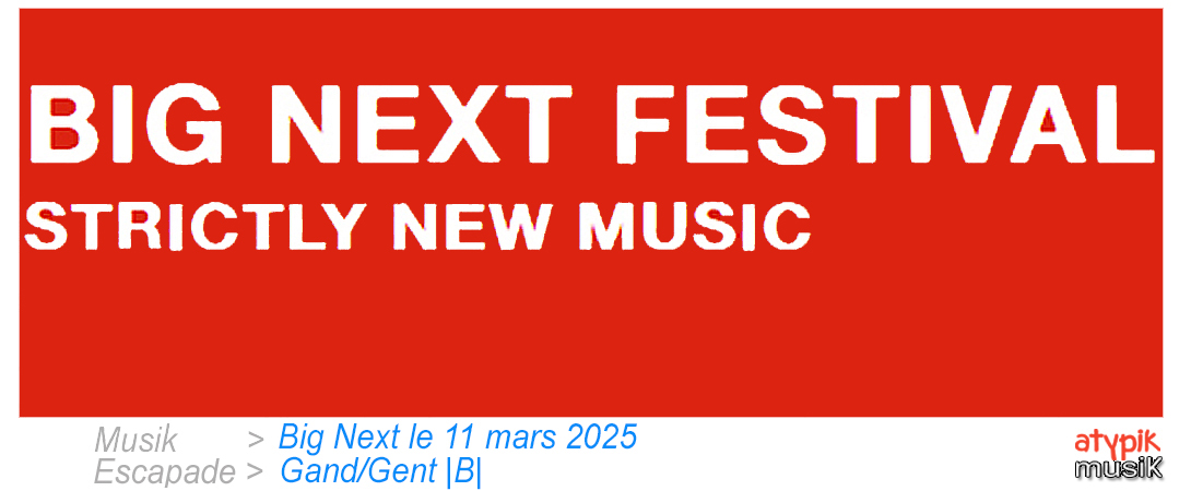 Big Next à Gand/Gent |B|