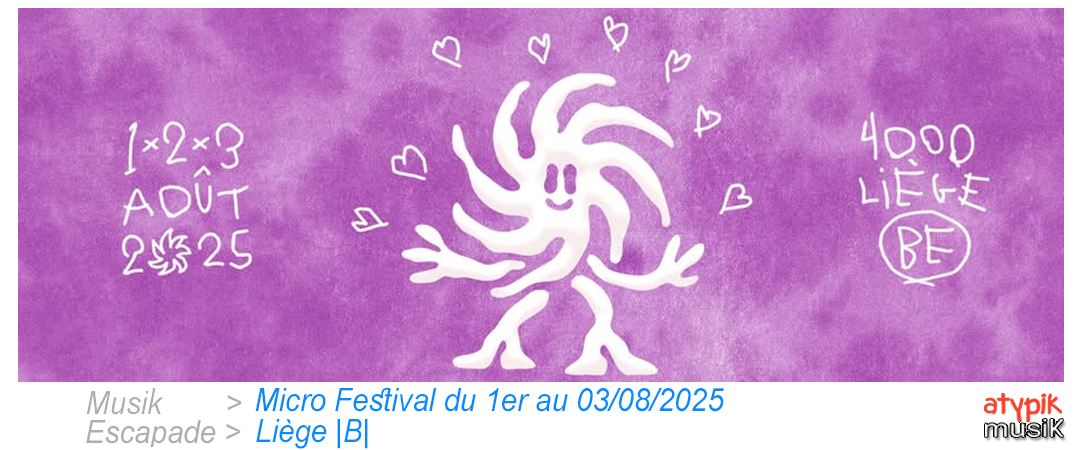 Micro Festival à Liège en Belgique.