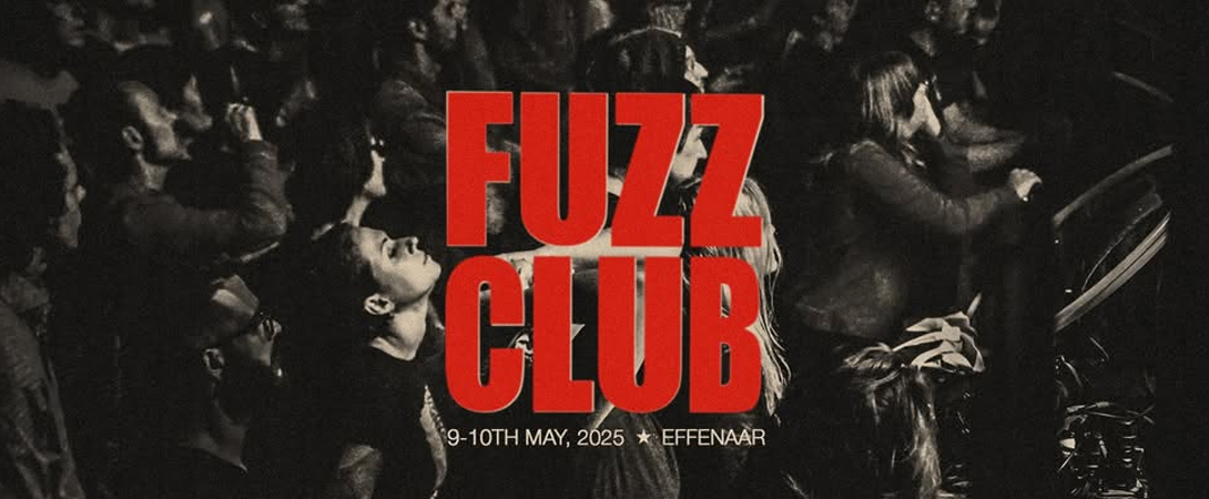 Fuzz Club début mai à Eindhoven aux Pays-Bas.
