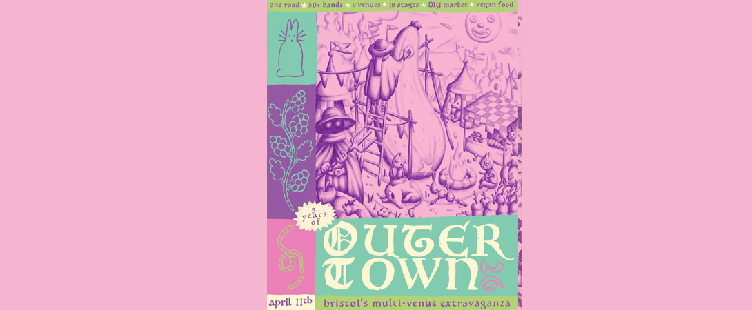 Outer Town est le dernier-né des festivals indépendants multi-sites de Bristol |UK|.